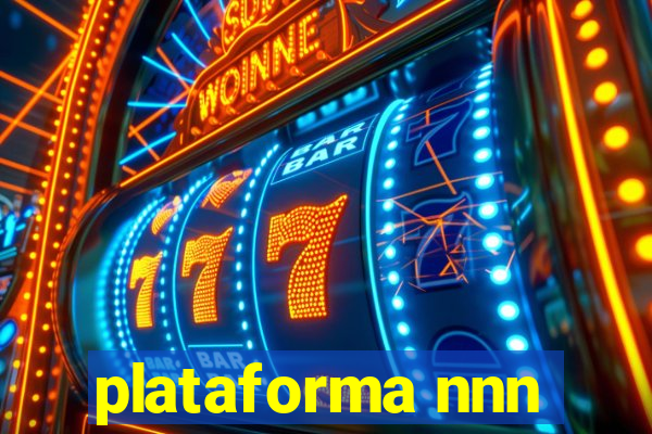 plataforma nnn